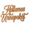3 buc. inscripție de Crăciun din lemn "Kellemes Ünnepeket" 10 x 6cm - Auriu