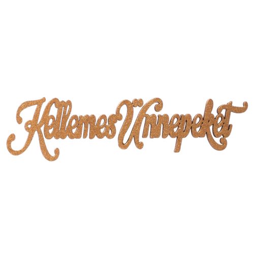 3 buc. inscripție de Crăciun din lemn "Kellemes Ünnepeket" 15 x 3.5cm - Auriu